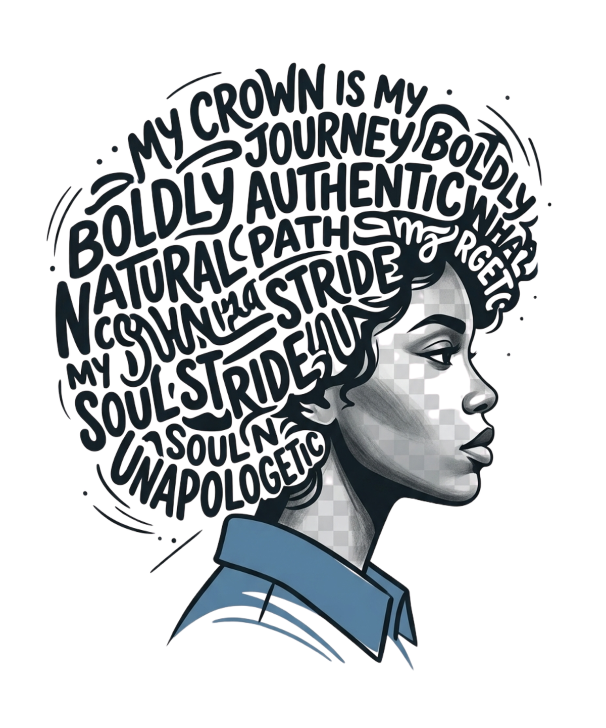 Empowering Black Woman Typography PNG Digital Download – Natural Hair Art for Sublimation & Print on Demand